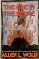 The Eye in the Stone by Allen L Wold