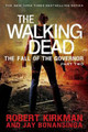 Walking Dead: The Fall of the Governor: Part Two Robert Kirkman 9781250054708