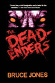 The Deadenders by Bruce Jones