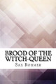 Brood of the Witch-Queen Sax Rohmer 9781974386550