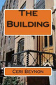 The Building by Ceri Beynon