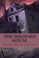 The Shunned House Howard Phillips Lovecraft 9781986279345