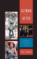 Altman and After by Peter F. Parshall