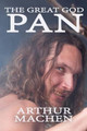The Great God Pan Arthur Machen 9781506179544