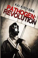 Pathogen: Revolution Kai Kiriyama 9781530903979