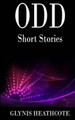 Odd by Glynis Heathcote