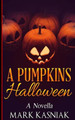 A Pumpkins' Halloween by Mark Kasniak