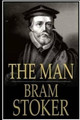 The Man Bram Stoker 9781535443784
