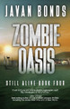 Zombie Oasis by Javan Bonds