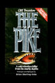 The Pike by Brian Sterling-Vete
