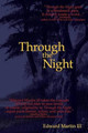 Through the Night by Edward Martin, III