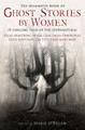 The Mammoth Book of Ghost Stories by Women by Marie O'Regan