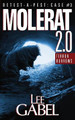 Molerat 2.0: Terror Burrows Lee Gabel 9781999185626