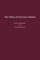 The Films of Terrence Malick by James Morrison