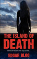 The Island Of Death by Edgar Bloo