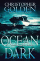The Ocean Dark by Kealan Patrick Burke
