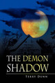The Demon Shadow by Terry Dunn