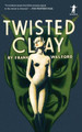 Twisted Clay by Frank Walford