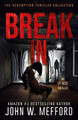 Break in by John W Mefford