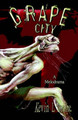 Grape City by Kevin L Donihe