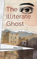 The Illiterate Ghost Alan Price 9781908125910
