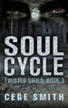 Soul Cycle (Twisted Souls #3) by Cege Smith