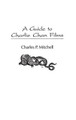A Guide to Charlie Chan Films by Charles P. Mitchell