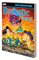 Fantastic Four Epic Collection: The Coming Of Galactus by Stan Lee