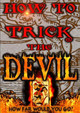 How to Trick the Devil by Erebus Press