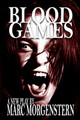 Blood Games Marc Morgenstern 9781365512575