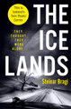 The Ice Lands by Steinar Bragi