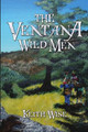 The Ventana Wild Men by Keith Wise