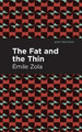 The Fat and the Thin Emile Zola 9781513282091