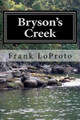 Bryson's Creek by Frank Loproto