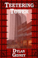 Teetering Tower Dylan Gidney 9781539705642