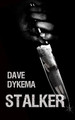Stalker by Dave Dykema