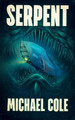 Serpent by Michael Cole