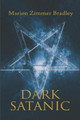 Dark Satanic by Marion Zimmer Bradley