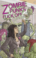 Zombie Punks Fuck Off by Sam Richard