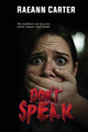 Don't Speak by Raeann Carter