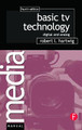 Basic TV Technology: Digital and Analog Robert L Hartwig 9780240807171