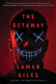 The Getaway Lamar Giles 9781338752014