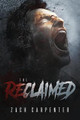 The Reclaimed by Zach Carpenter