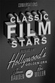 Conversations with Classic Film Stars: Interviews from Hollywood's Golden Era James Bawden 9780813174389