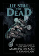 Lie Still The Dead Matthew Heilman 9780978559175