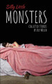 Silly Little Monsters by Aly Welch