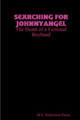 Searching for JohnnyAngel by M.E. Robertson-Hoon