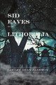 Sid Eaves Road Lithobolia by Oakley Dean Baldwin