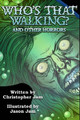 Who's That Walking? and Other Horrors by Christopher Jam
