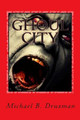 Ghoul City by Michael B Druxman